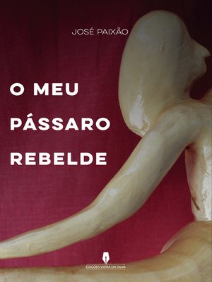 cover image of O MEU PÁSSARO REBELDE